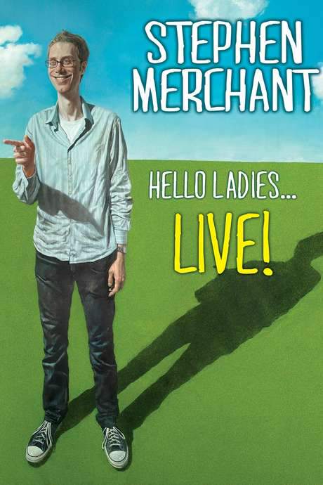 Stephen Merchant: Hello Ladies… Live!